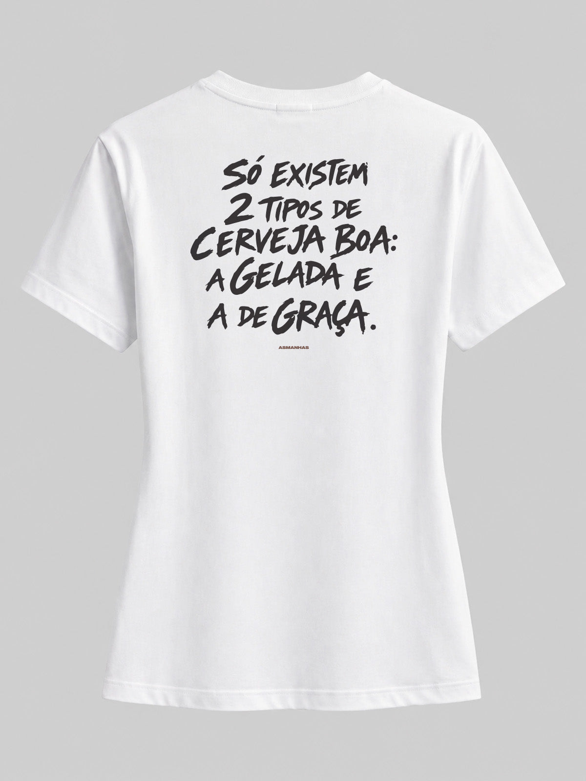 Camiseta Feminina 2 Tipos de Cerveja Asmanhas