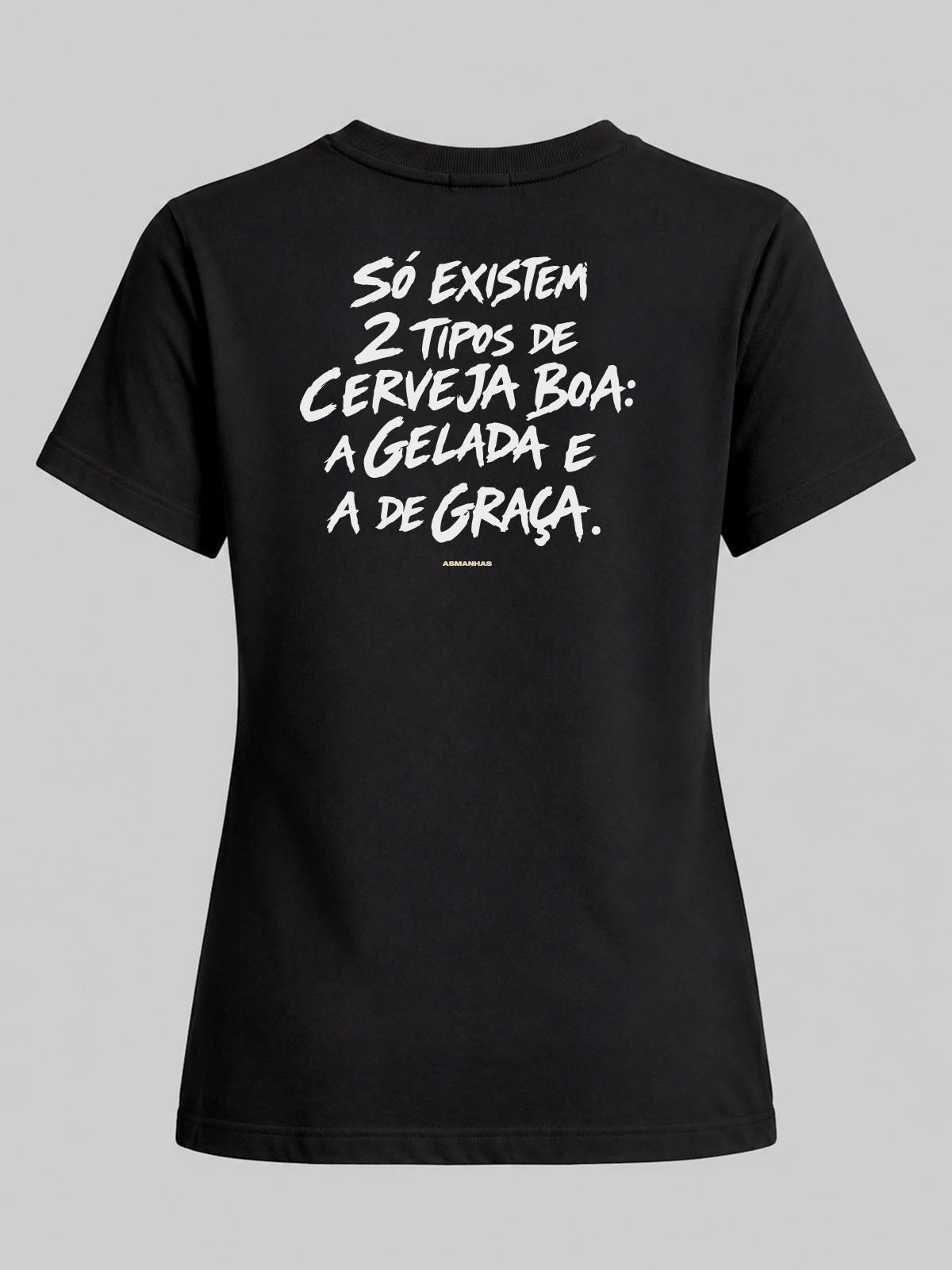 Camiseta Feminina 2 Tipos de Cerveja Asmanhas