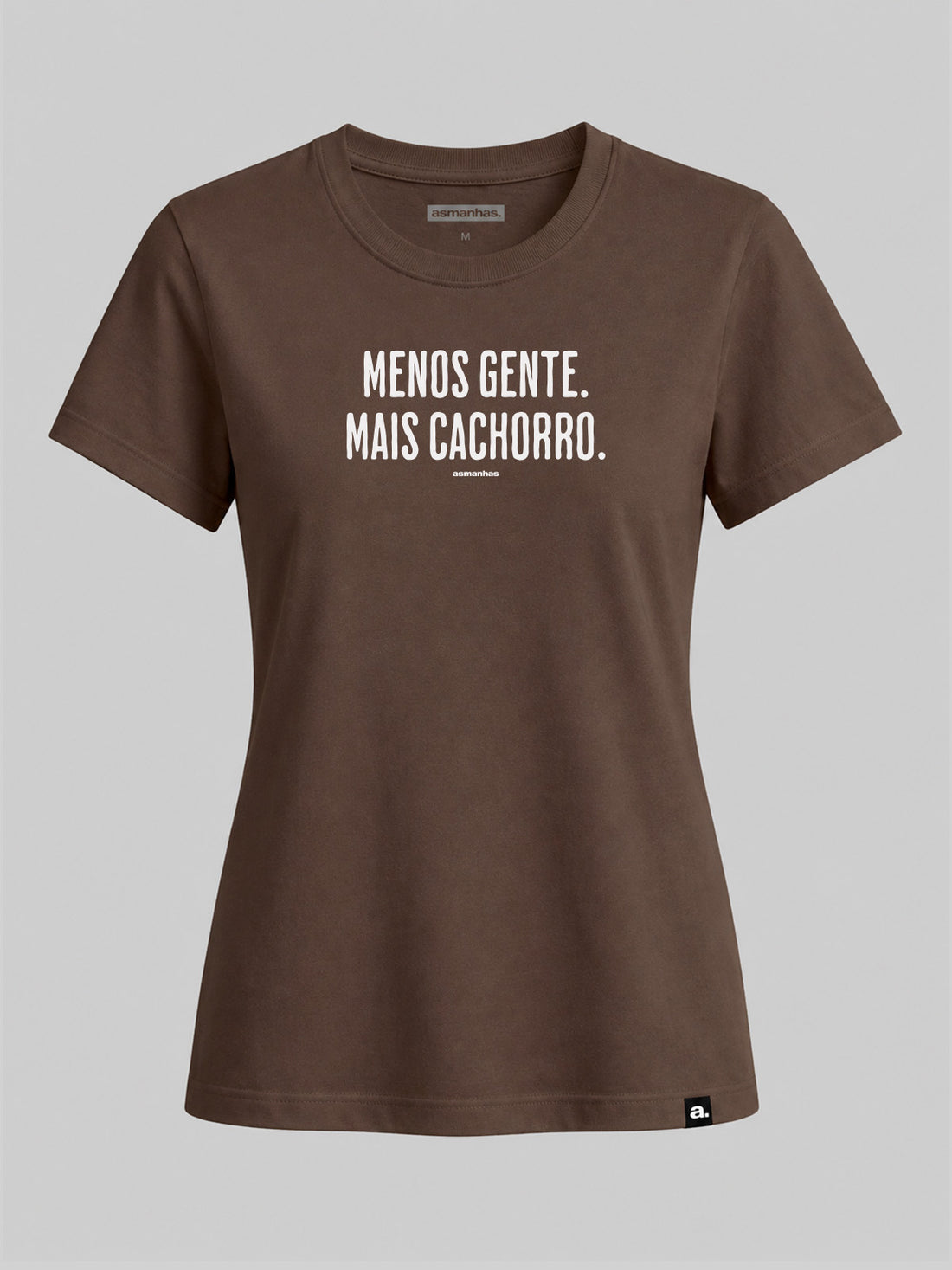 Camiseta Feminina Menos Gente Mais Cachorro Asmanhas