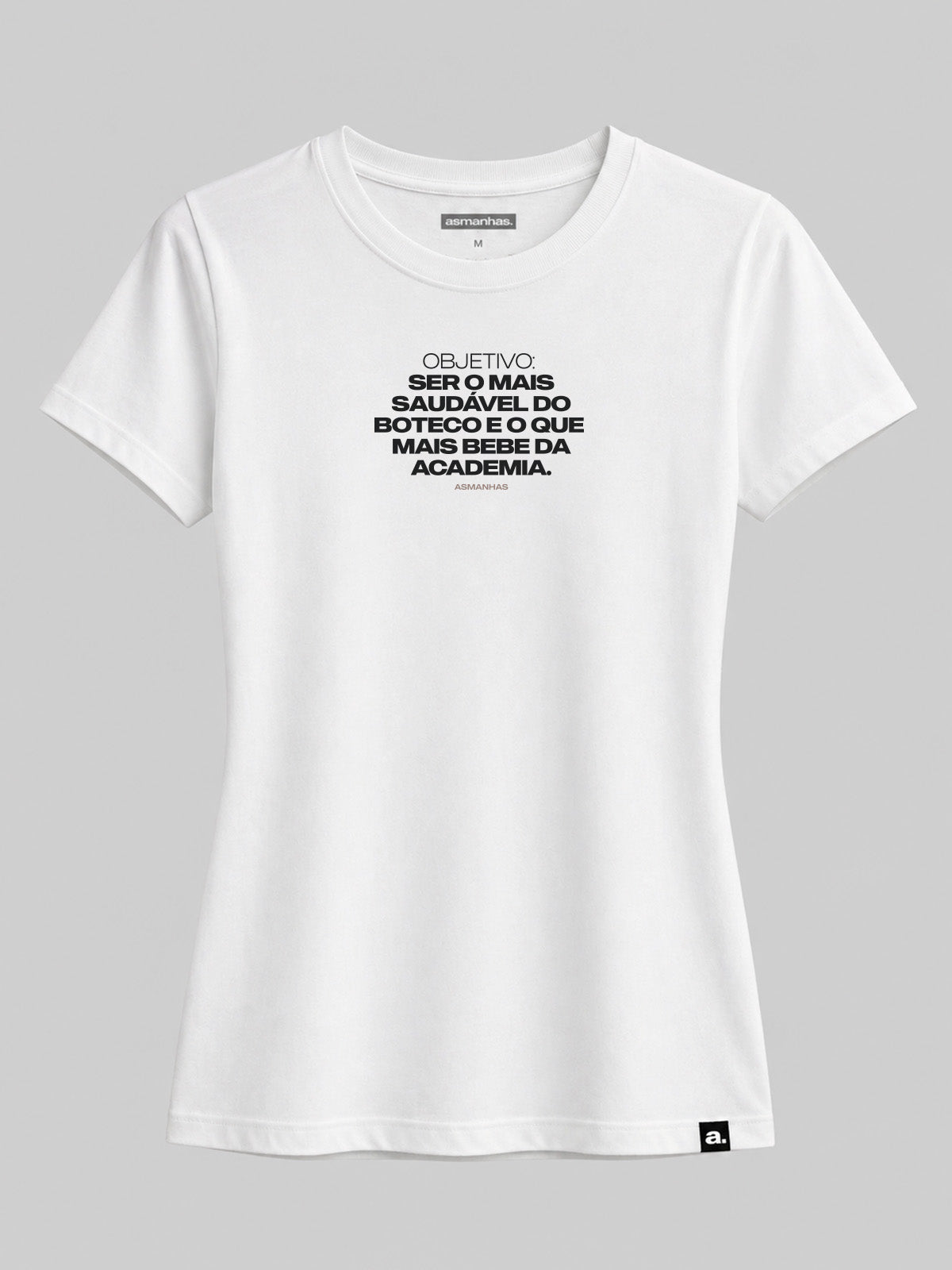 Camiseta Feminina Mais Saudável do Boteco Asmanhas