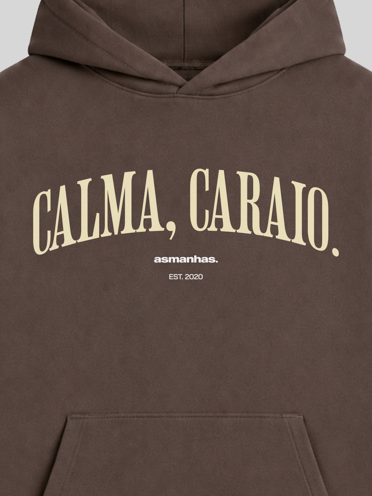 Casaco de Moletom Calma Caraio Nova Asmanhas