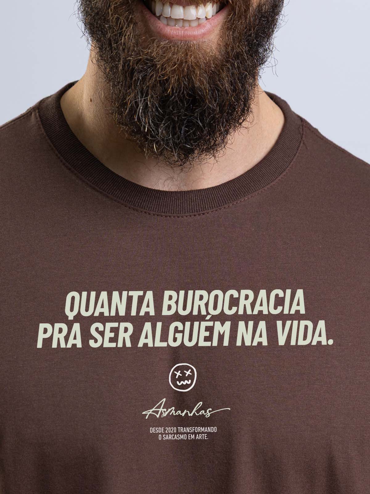 Camiseta Quanta Burocracia Asmanhas