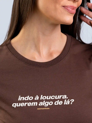 Camiseta Feminina Indo À Loucura Asmanhas