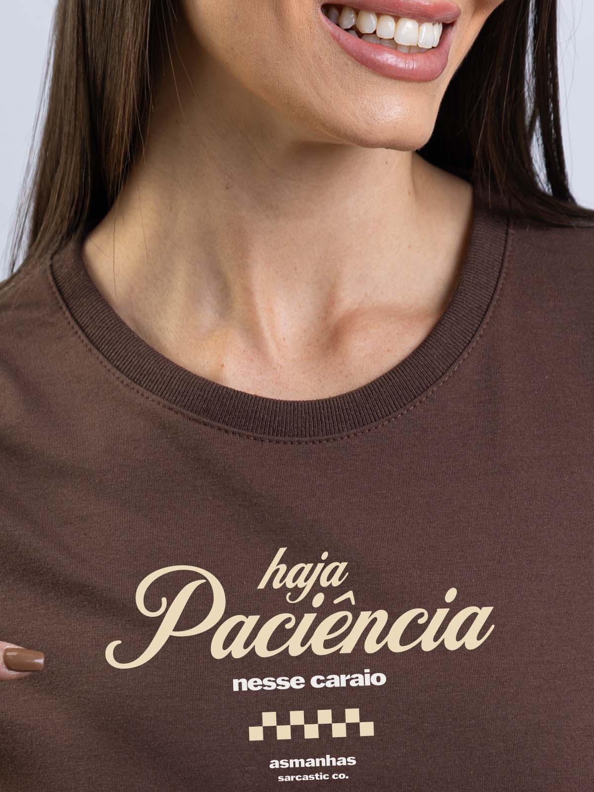 Camiseta Feminina Haja Paciência Asmanhas