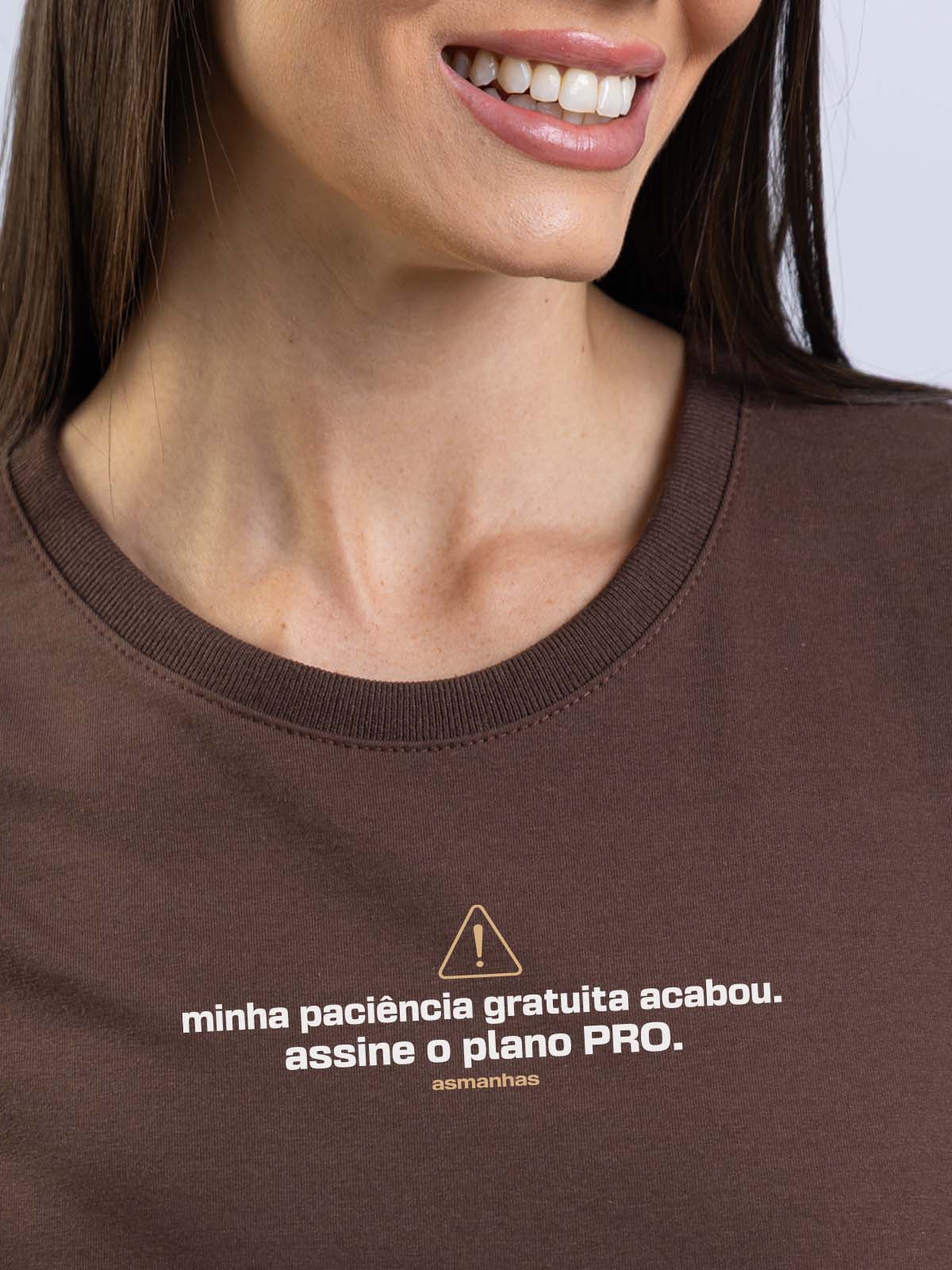 Camiseta Feminina Paciência Gratuita Asmanhas