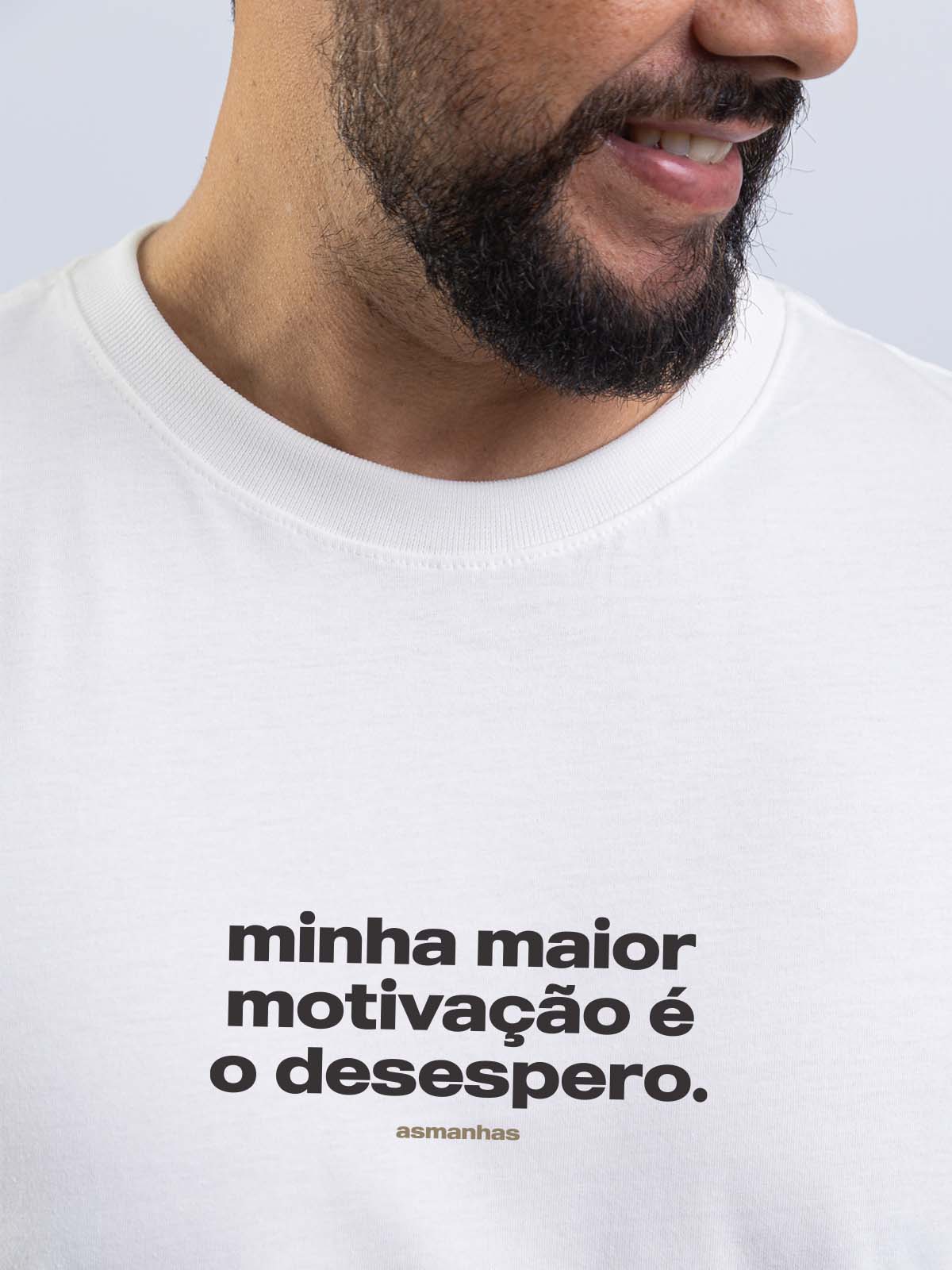 Camiseta Minha Motivação é o Desespero Asmanhas