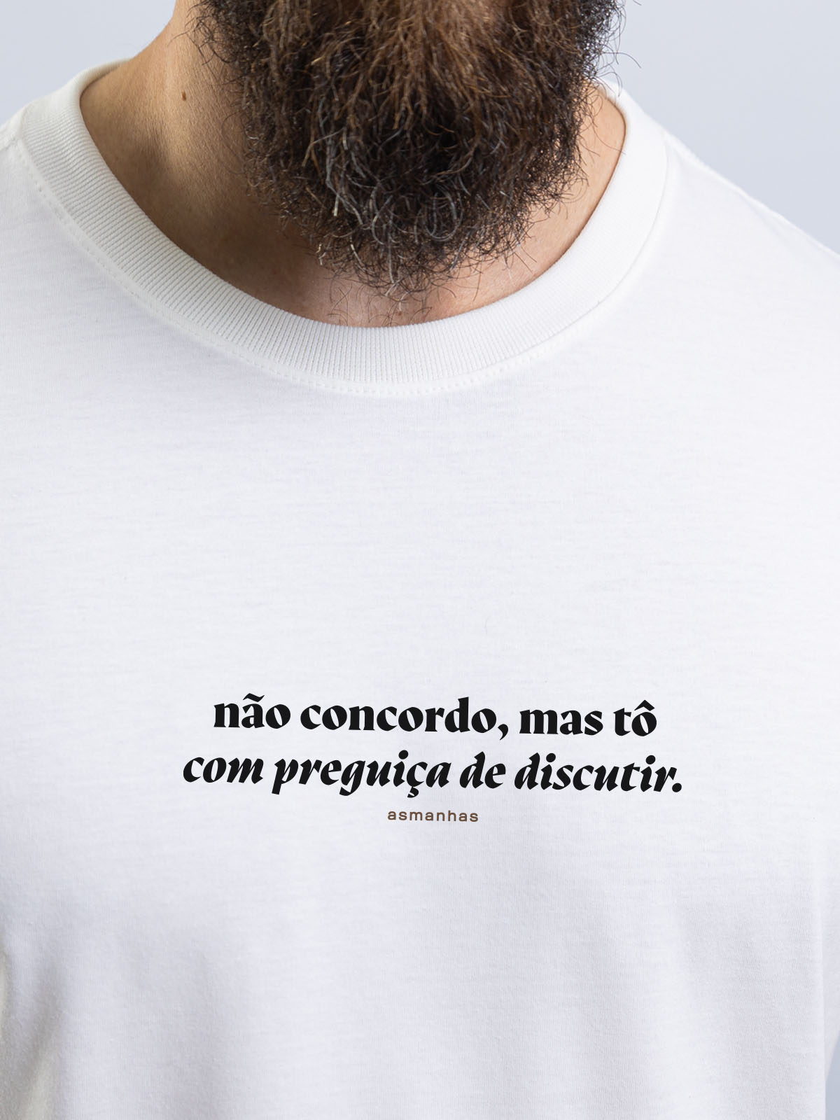 Camiseta Preguiça de Discutir Asmanhas