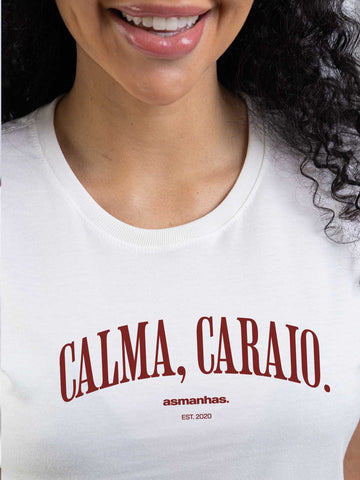 Camiseta Feminina Calma Caraio Nova Asmanhas