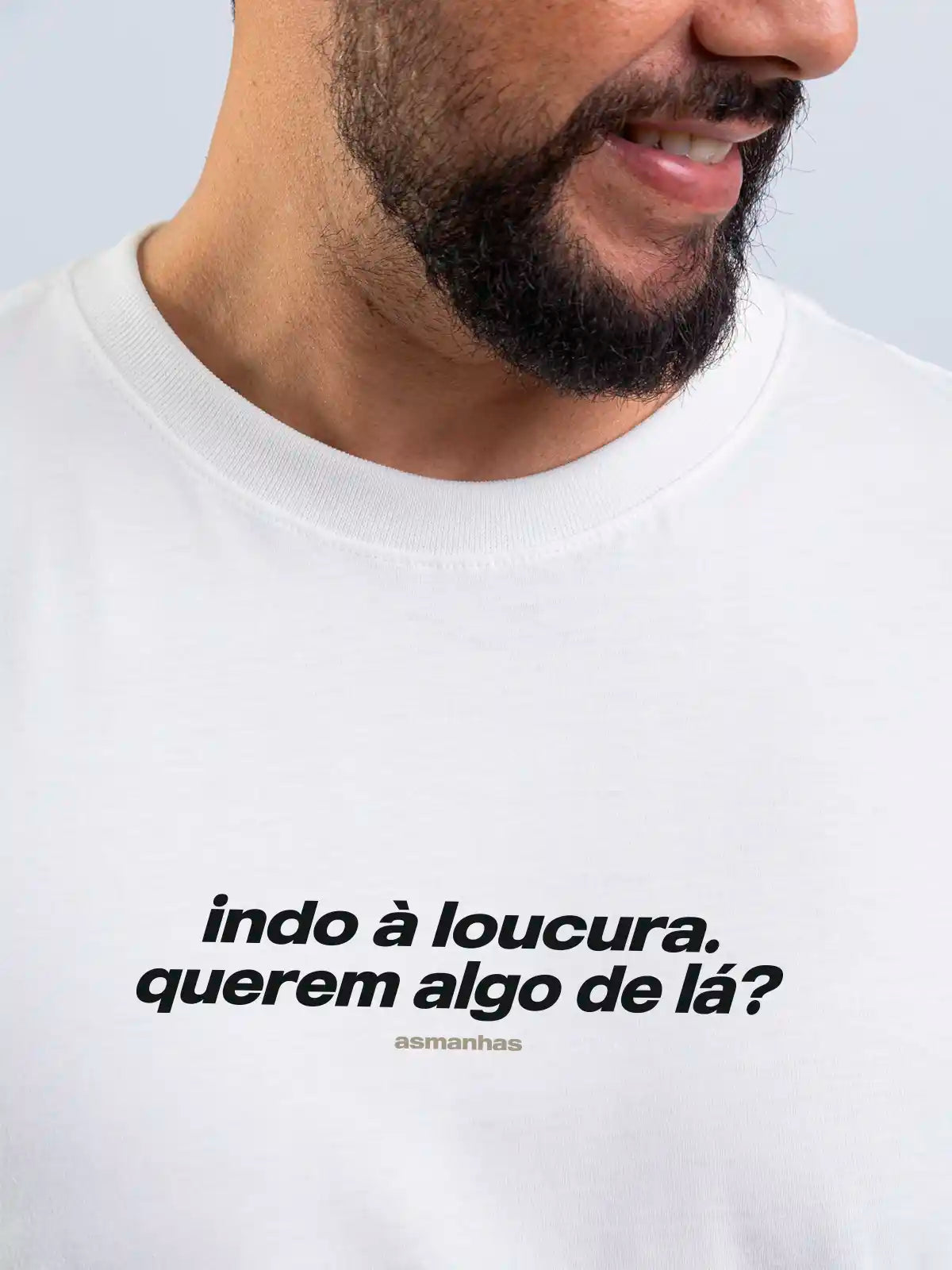 Camiseta Indo À Loucura Asmanhas