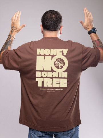 Camiseta Oversized Dinheiro Não Nasce em Árvore Asmanhas