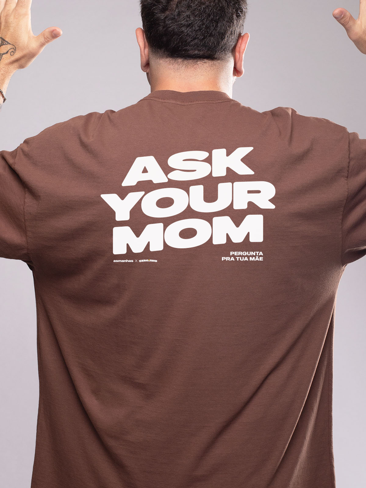 Camiseta Oversized Pergunta pra Tua Mãe Asmanhas