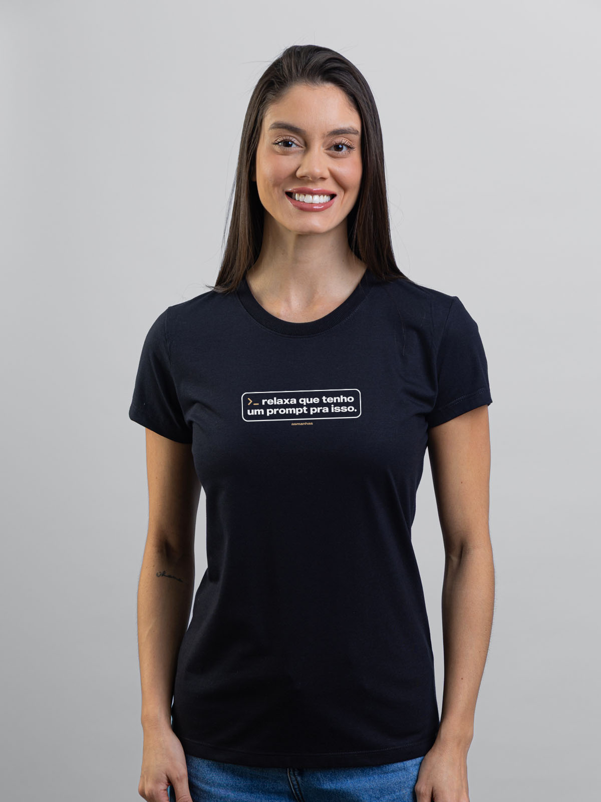 Camiseta Feminina Eu Tenho Um Prompt Asmanhas