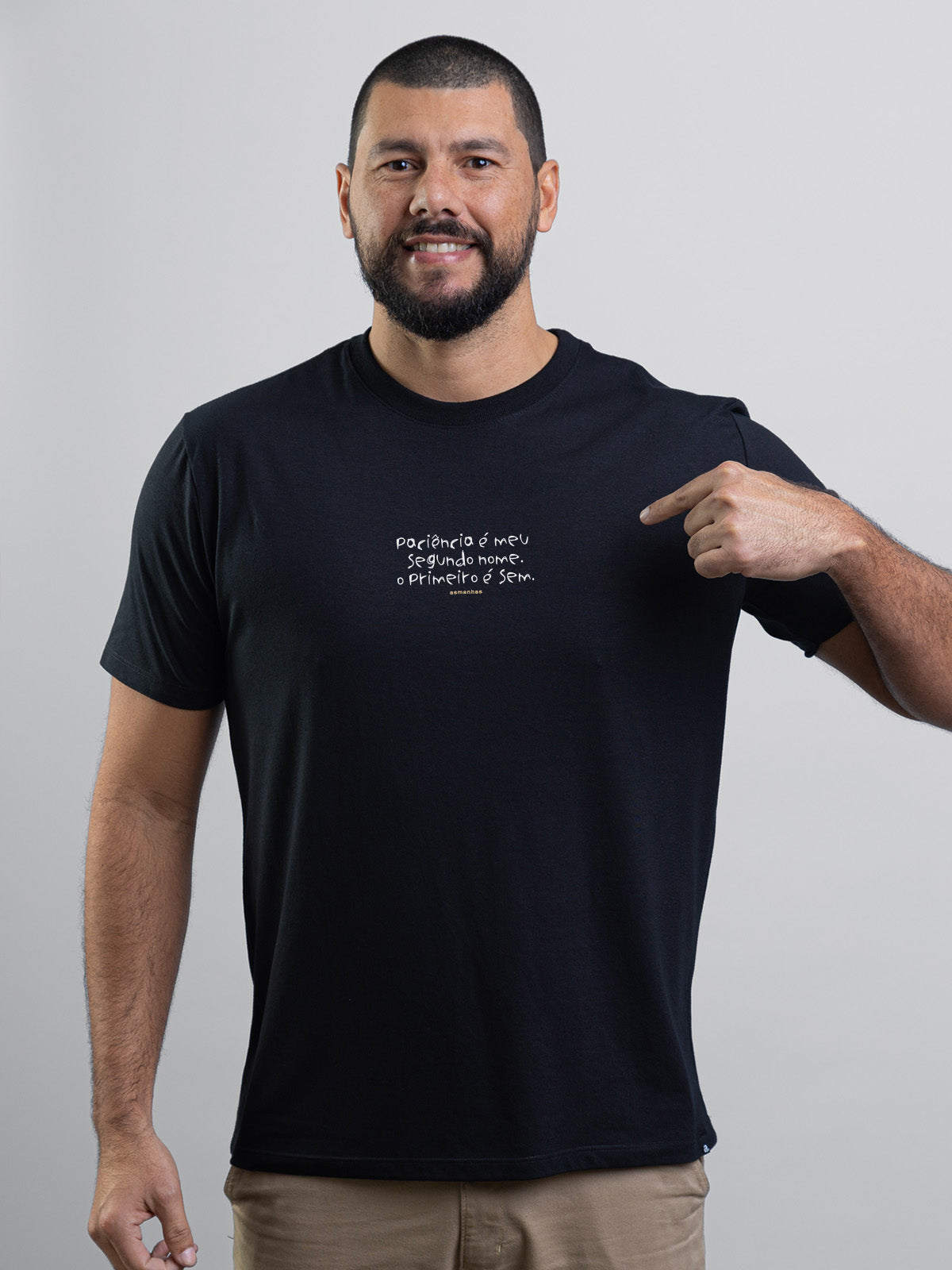 Camiseta Paciência Segundo Nome Asmanhas