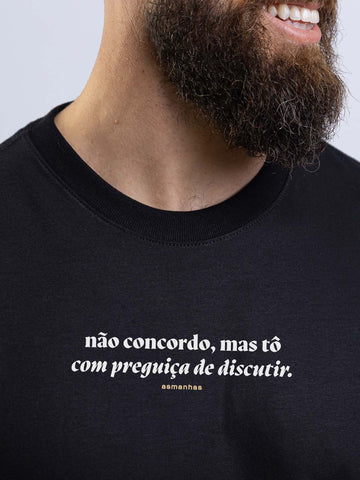 Camiseta Preguiça de Discutir Asmanhas