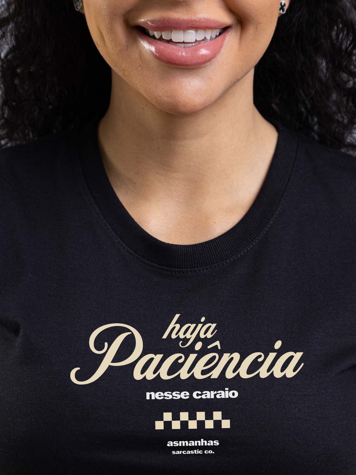 Camiseta Feminina Haja Paciência Asmanhas