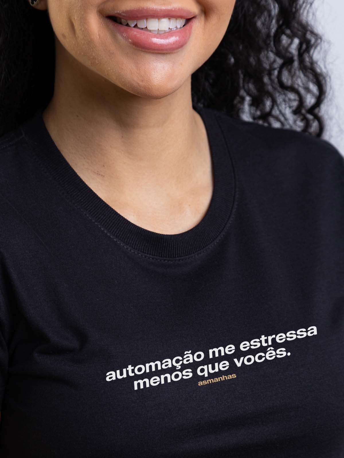 Camiseta Feminina Automação Me Estressa Asmanhas