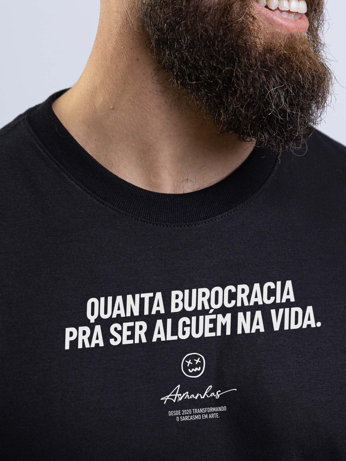 Camiseta Quanta Burocracia Asmanhas