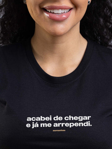 Camiseta Feminina Já Me Arrependi Asmanhas