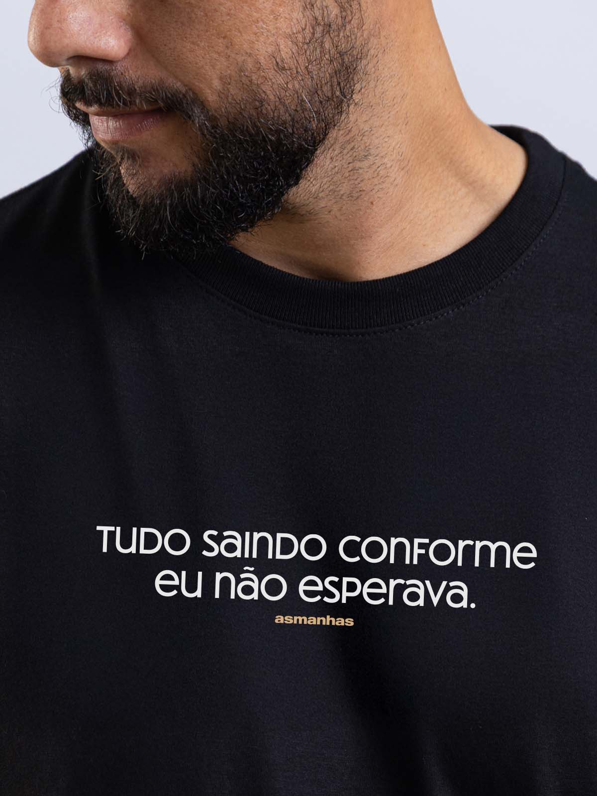 Camiseta Conforme Não Esperava Asmanhas