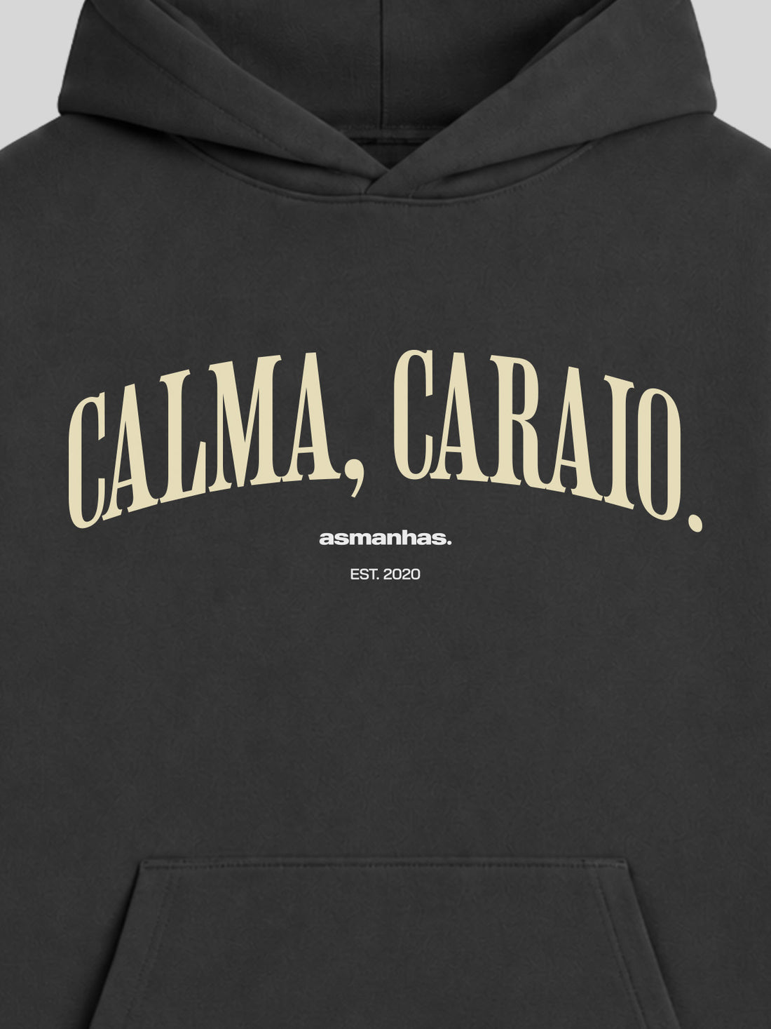 Casaco de Moletom Calma Caraio Nova Asmanhas