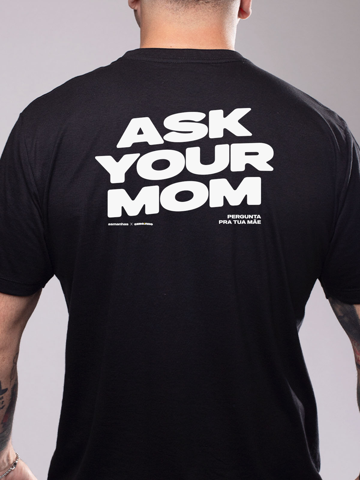 Camiseta Pergunta pra Tua Mãe Asmanhas