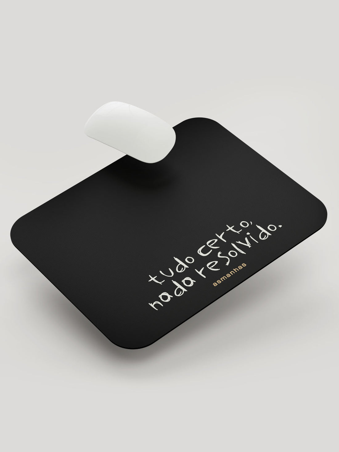 Mousepad Nada Resolvido Asmanhas