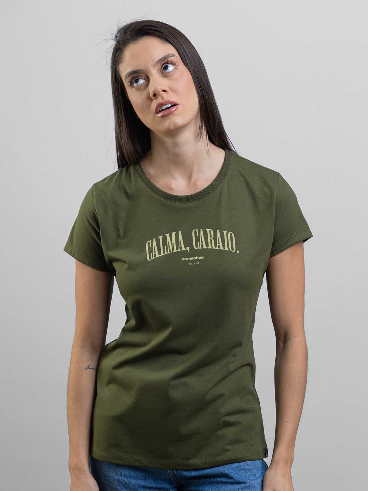 Camiseta Feminina Calma Caraio Nova Asmanhas