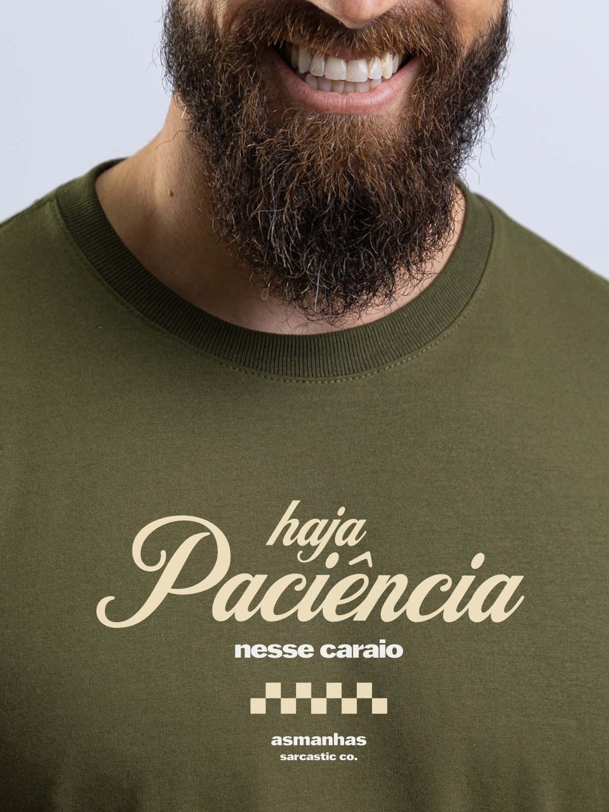Camiseta Haja Paciência Asmanhas