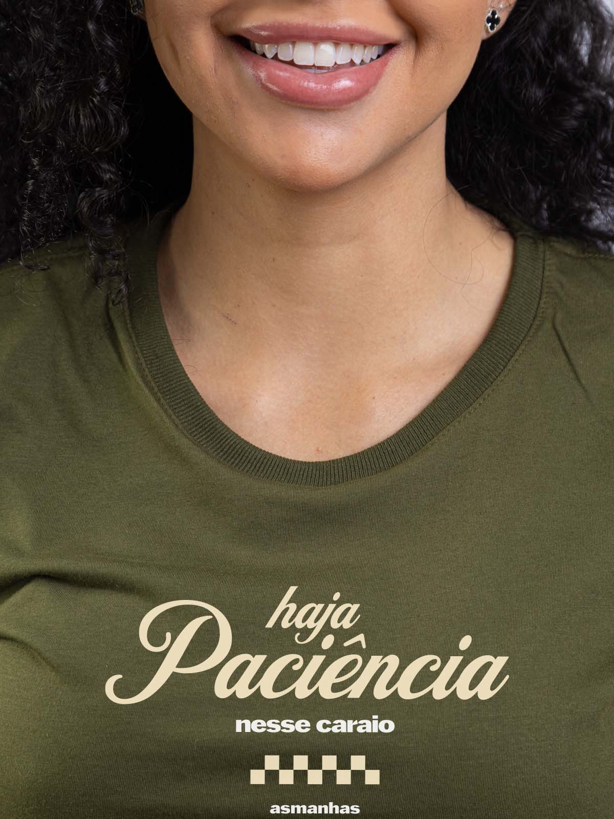 Camiseta Feminina Haja Paciência Asmanhas