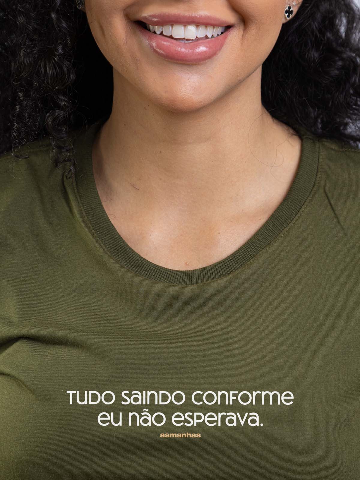 Camiseta Feminina Conforme Não Esperava Asmanhas
