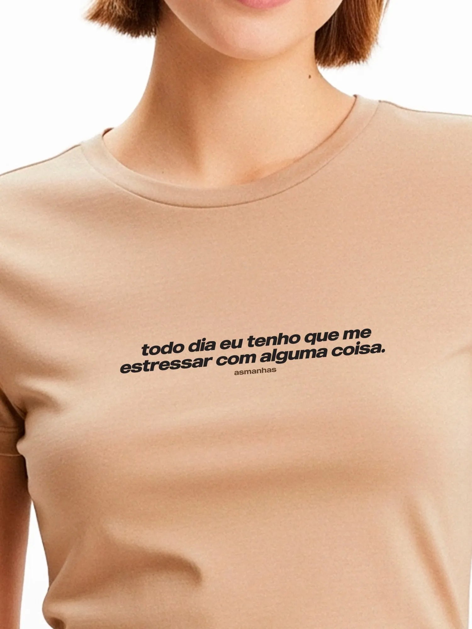 Camiseta Feminina Me Estressar Com Alguma Coisa Asmanhas