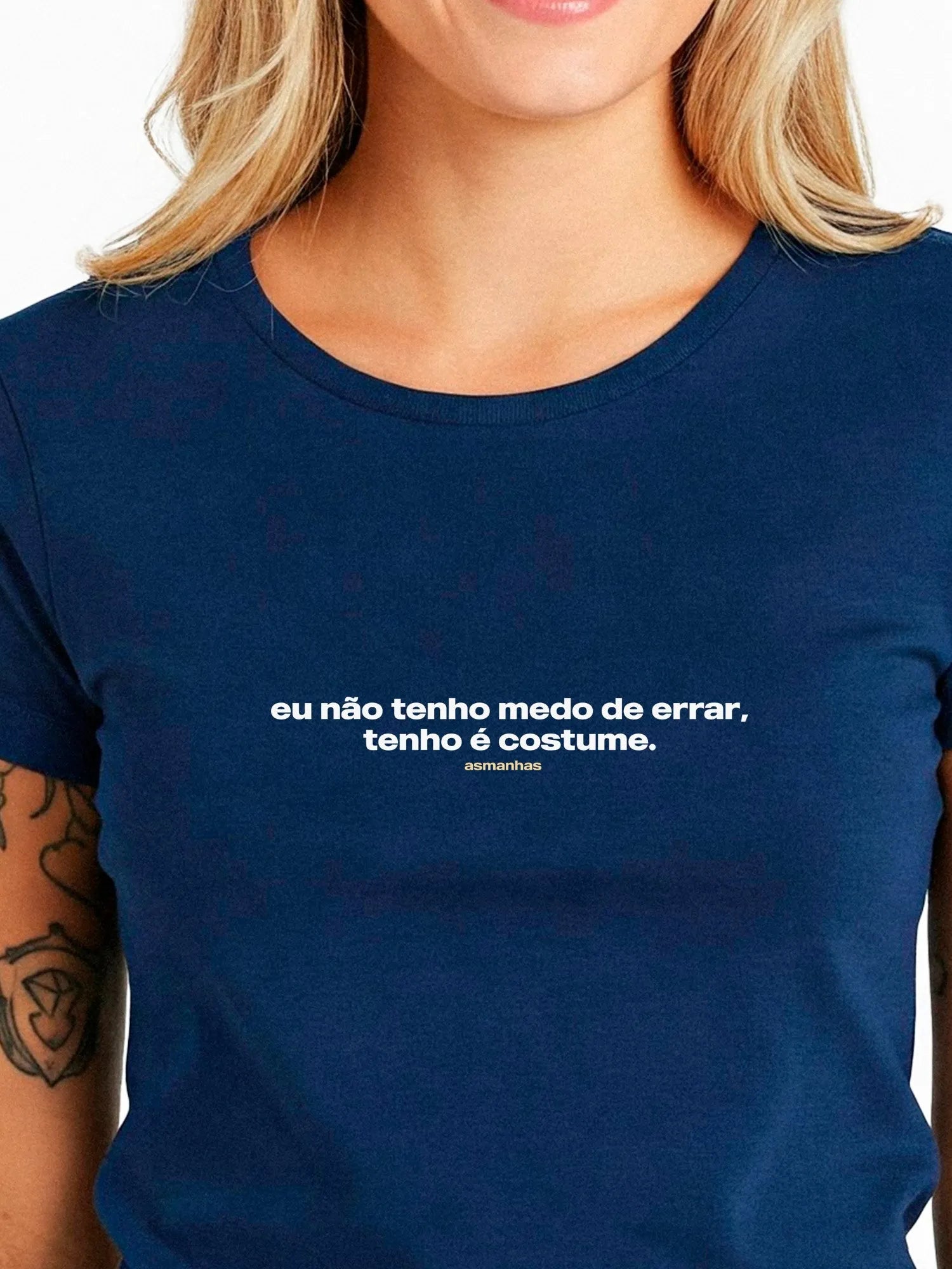 Camiseta Feminina Medo de Errar Asmanhas