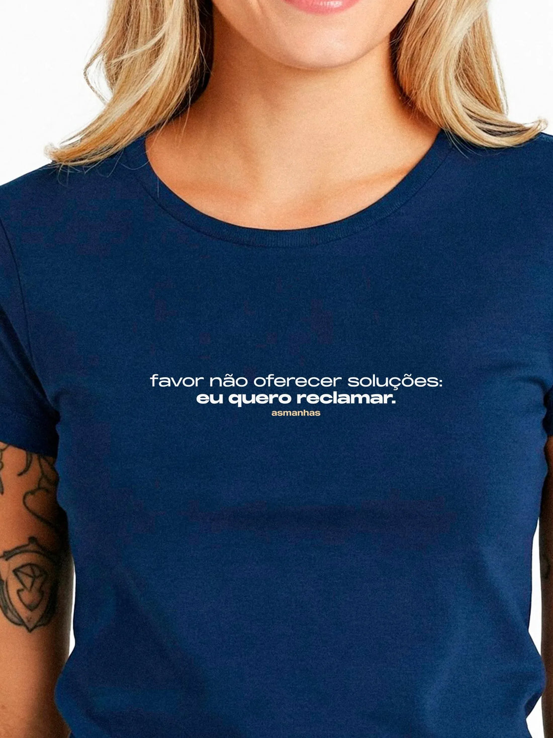 Camiseta Feminina Eu Quero Reclamar Asmanhas