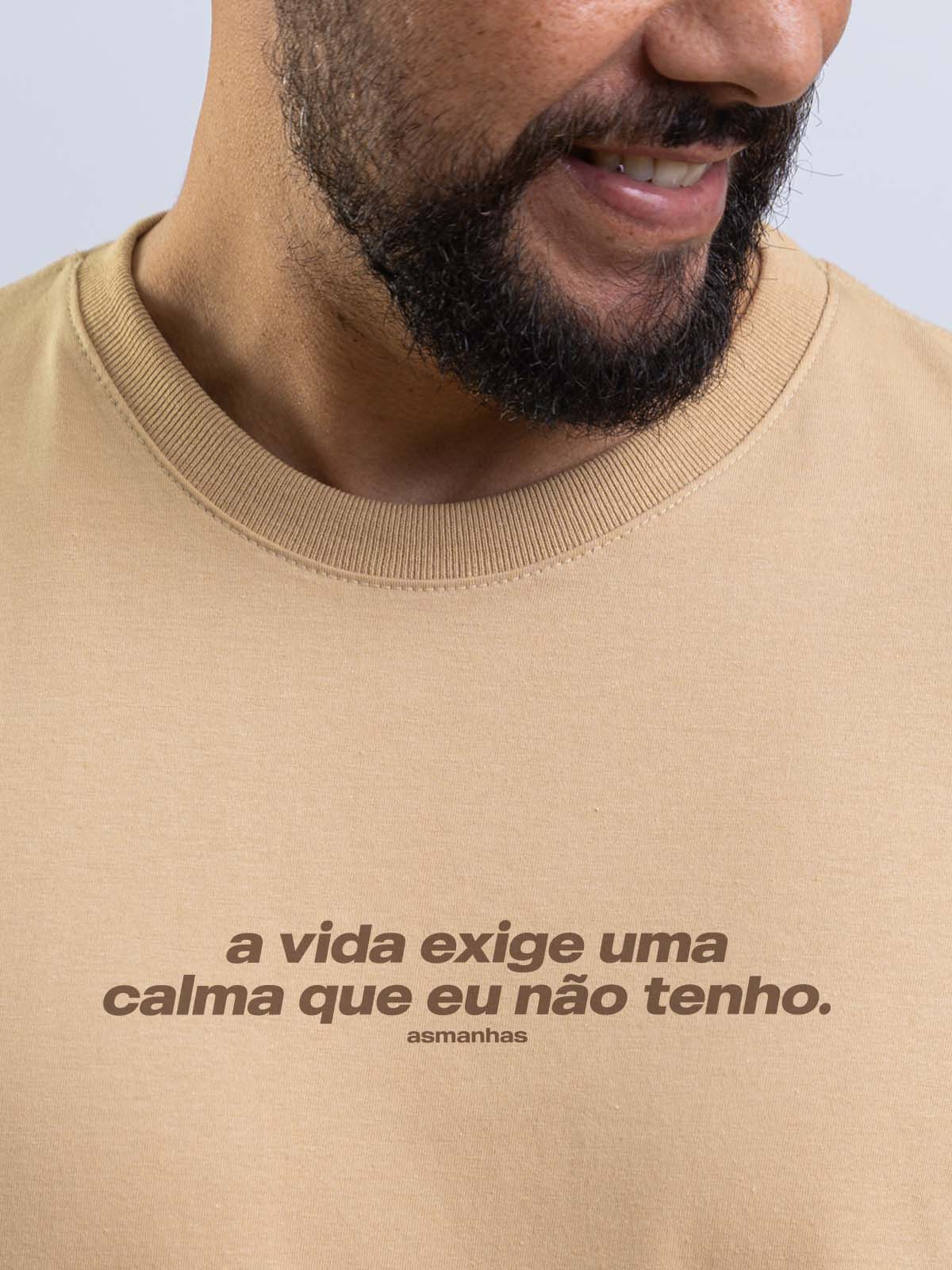 Camiseta Calma Que Eu Não Tenho Asmanhas