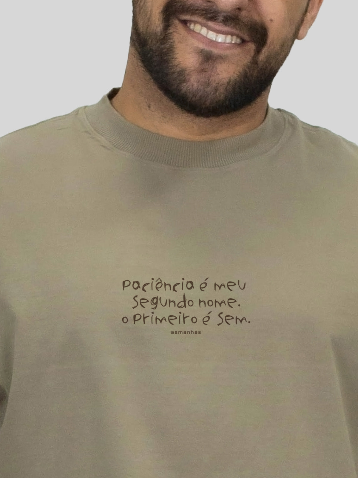 Camiseta Oversized Paciência Segundo Nome Asmanhas