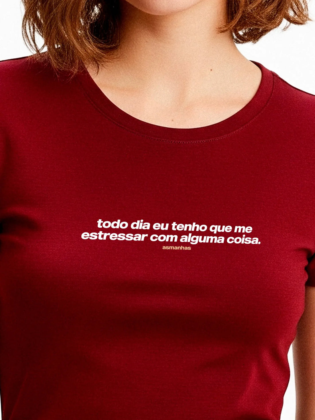 Camiseta Feminina Me Estressar Com Alguma Coisa Asmanhas