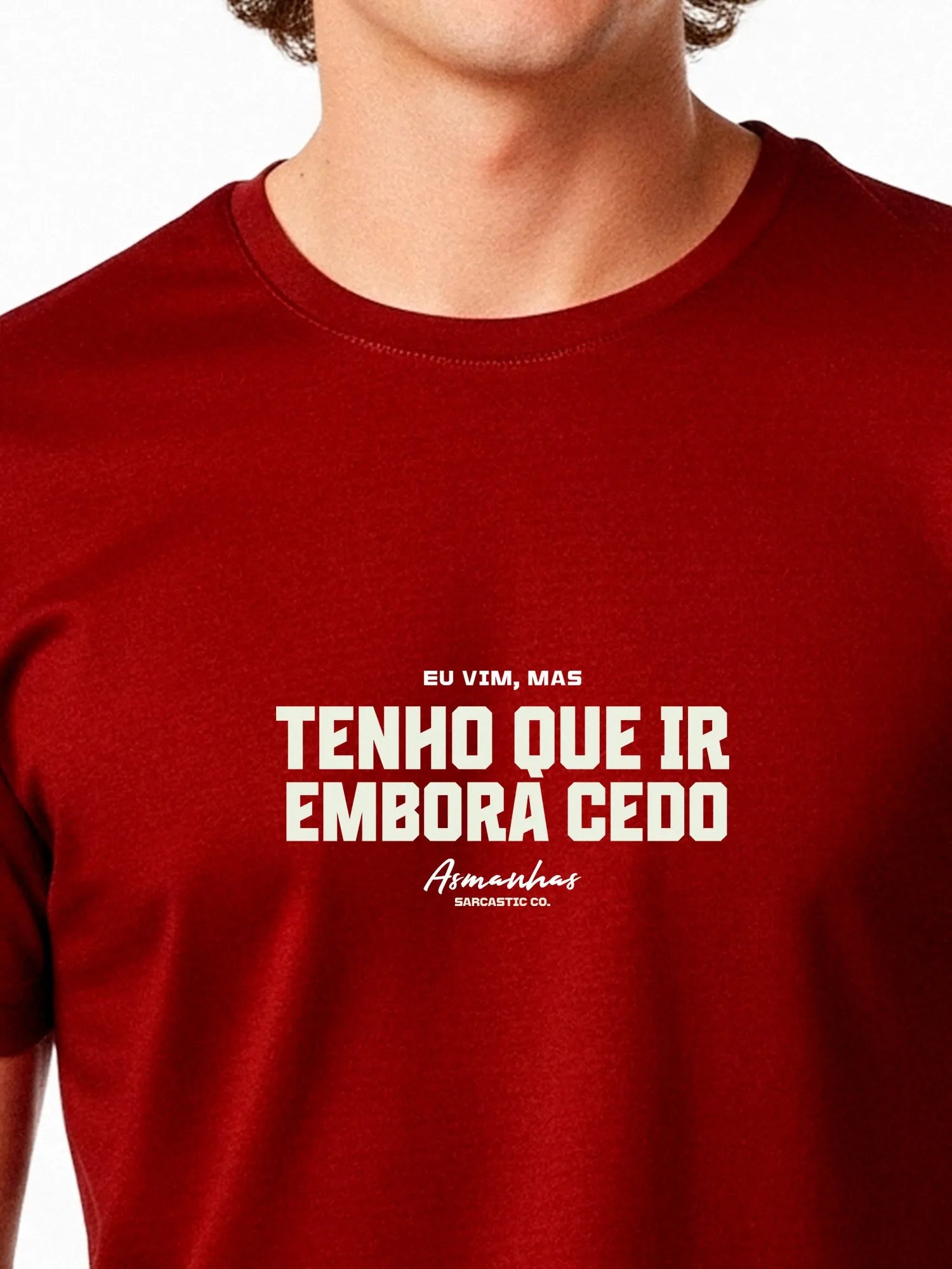 Camiseta Tenho Que Ir Embora Cedo Asmanhas