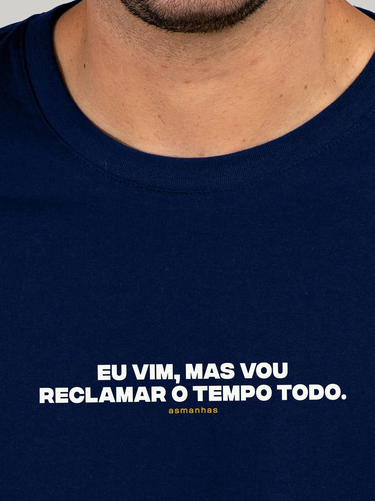 Camiseta Reclamar o Tempo Todo Asmanhas