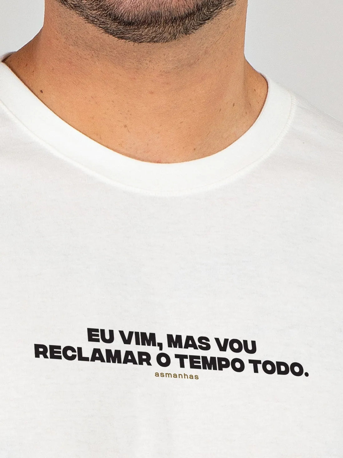 Camiseta Reclamar o Tempo Todo Asmanhas