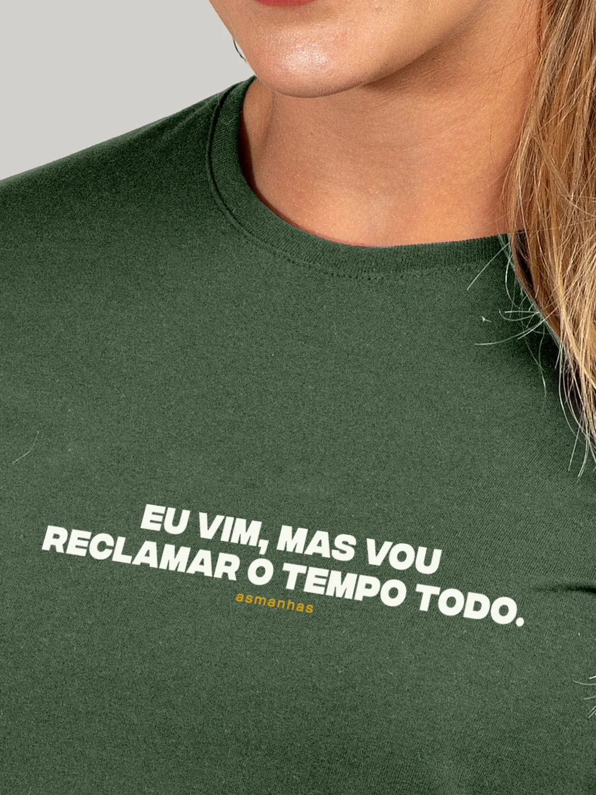 Camiseta Feminina Reclamar o Tempo Todo Asmanhas