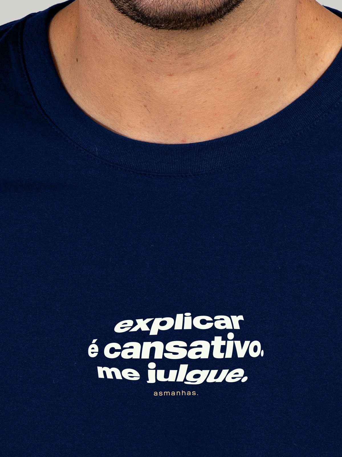 Camiseta Explicar é Cansativo Asmanhas