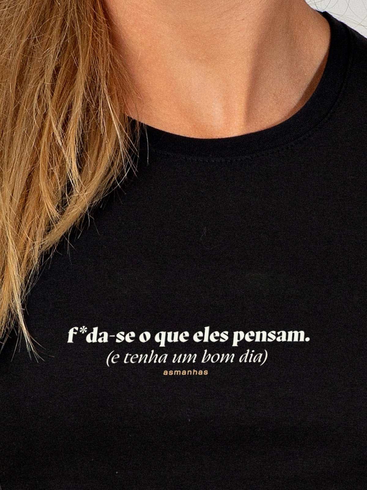 Camiseta Feminina Tenha Um Bom Dia Asmanhas