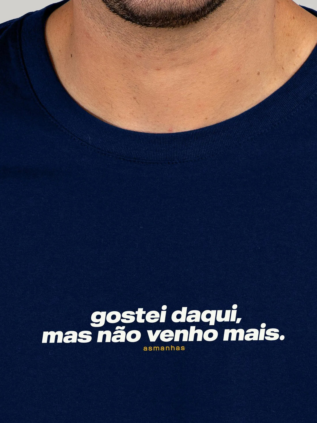 Camiseta Não Venho Mais Asmanhas