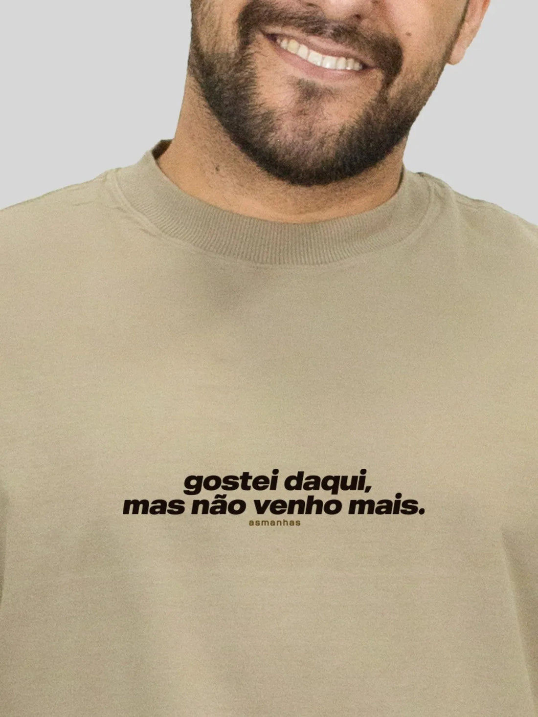 Camiseta Oversized Não Venho Mais Asmanhas