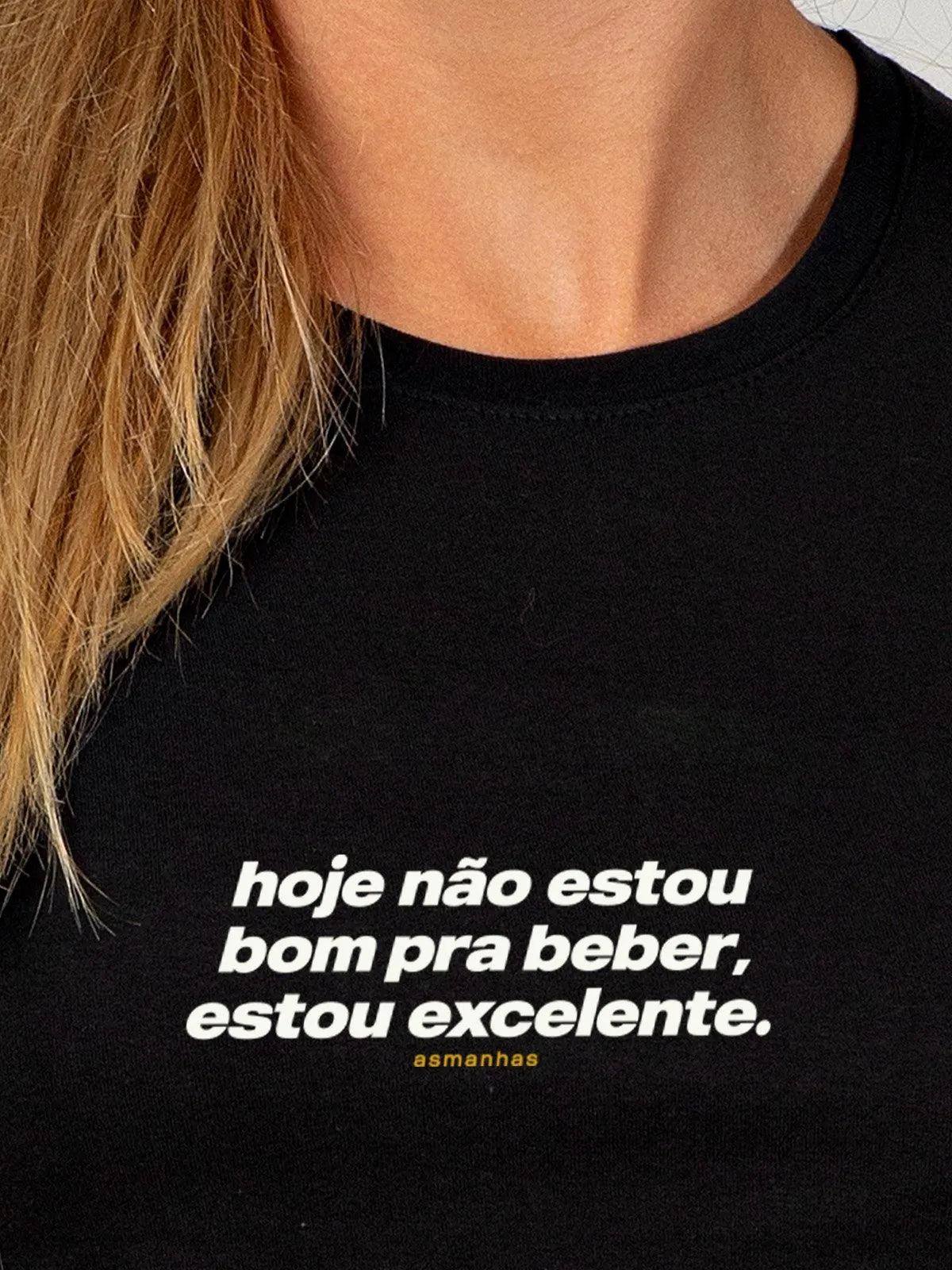 Camiseta Feminina Não Estou Bom Pra Beber Asmanhas