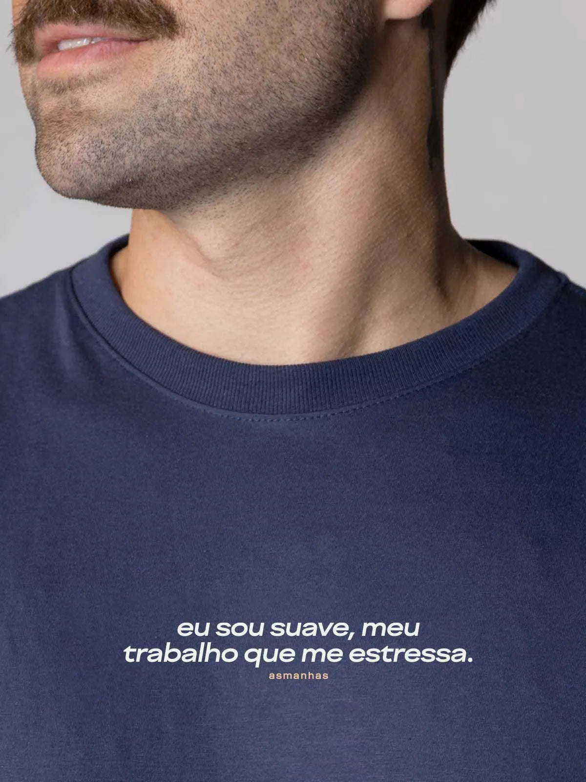 Camiseta Meu Trabalho Que Me Estressa Asmanhas