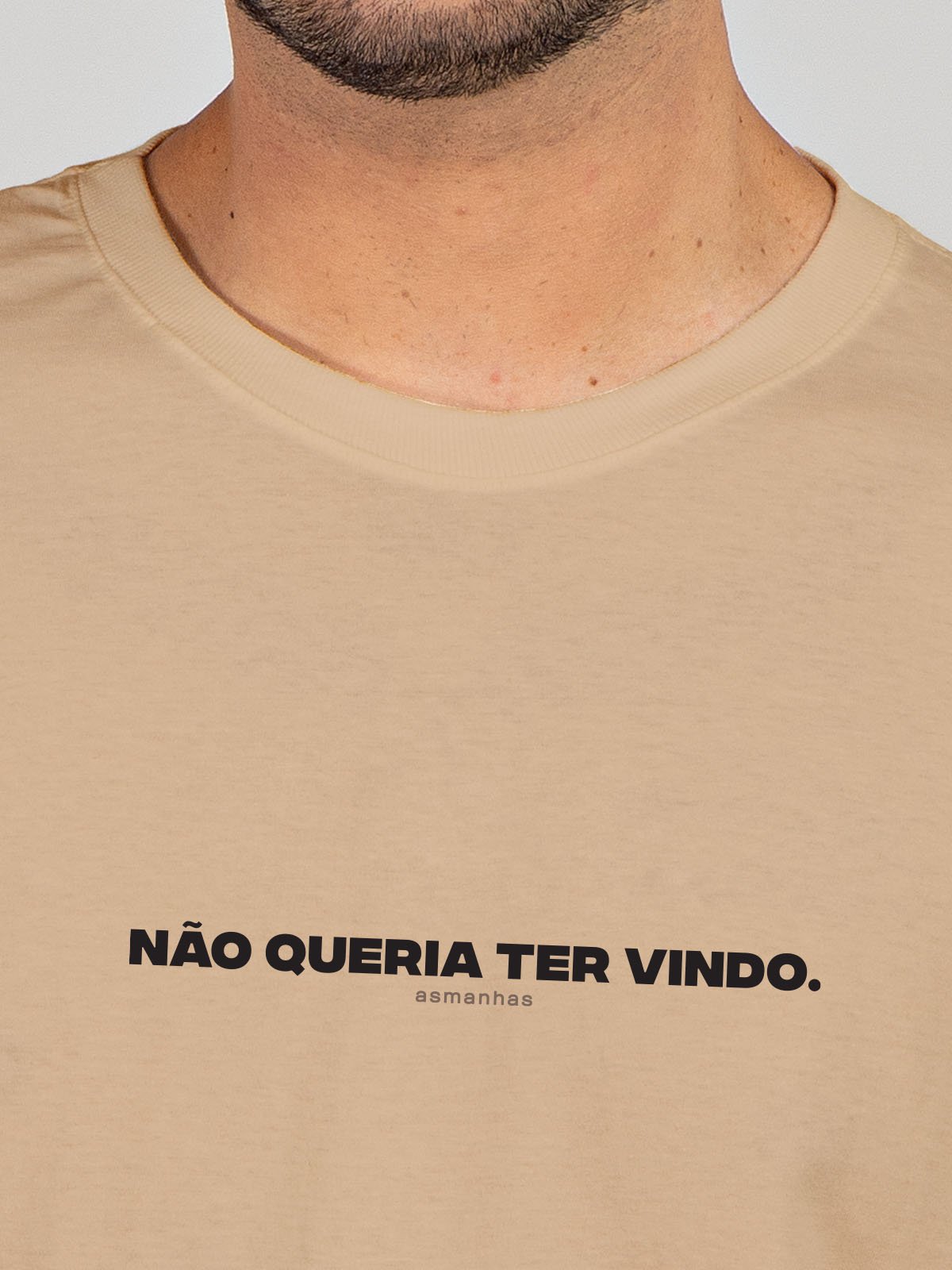 Camiseta Não Queria Ter Vindo Asmanhas