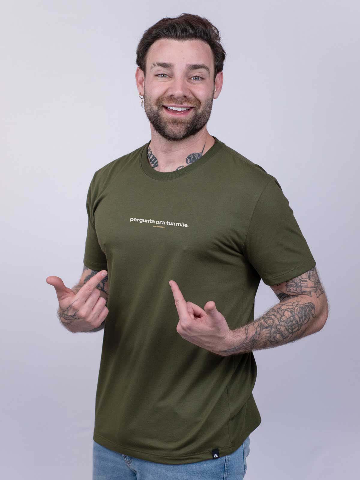 Camiseta Pergunta Pra Sua Mãe Asmanhas