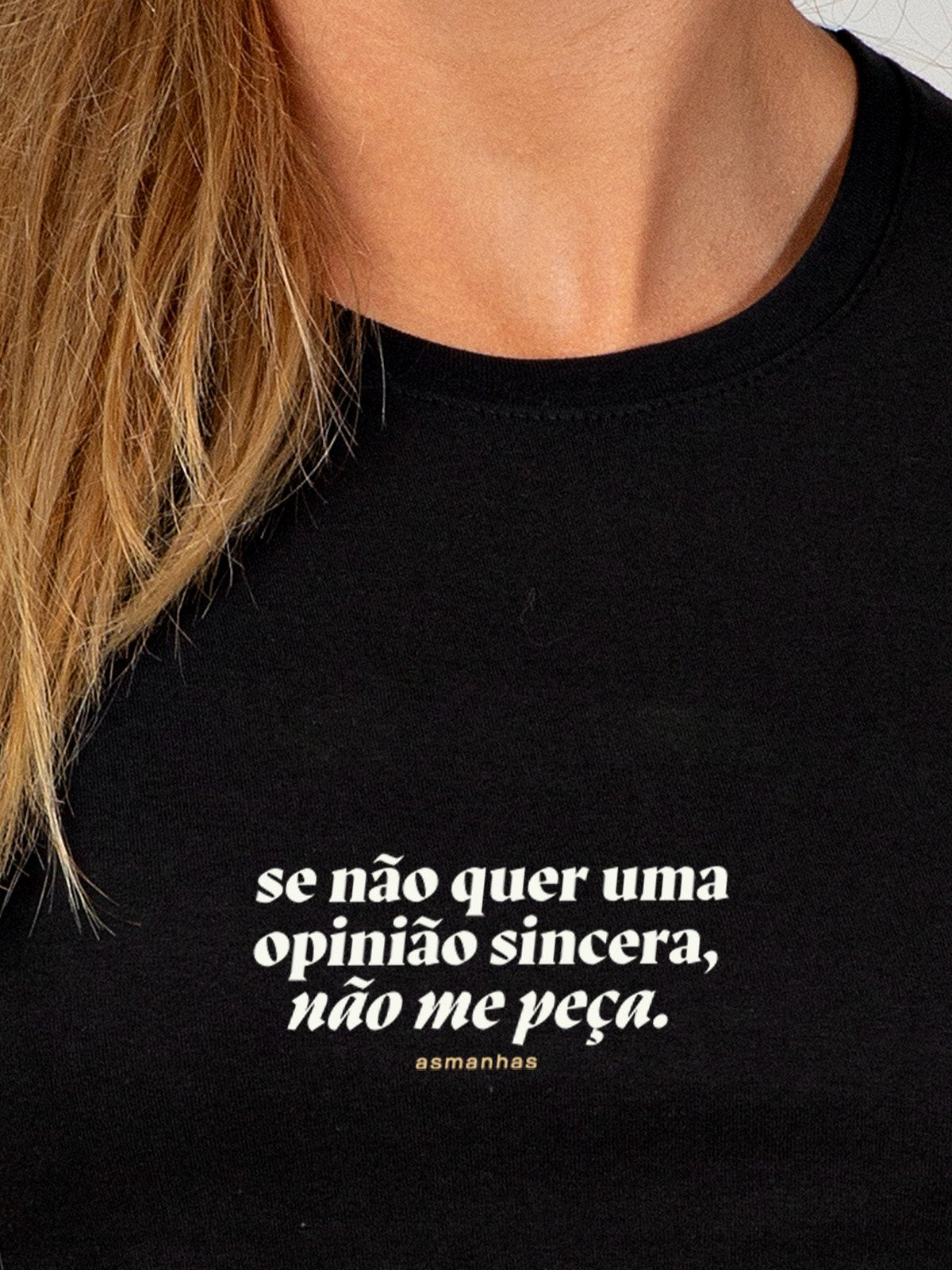 Camiseta Feminina Opinião Sincera Asmanhas
