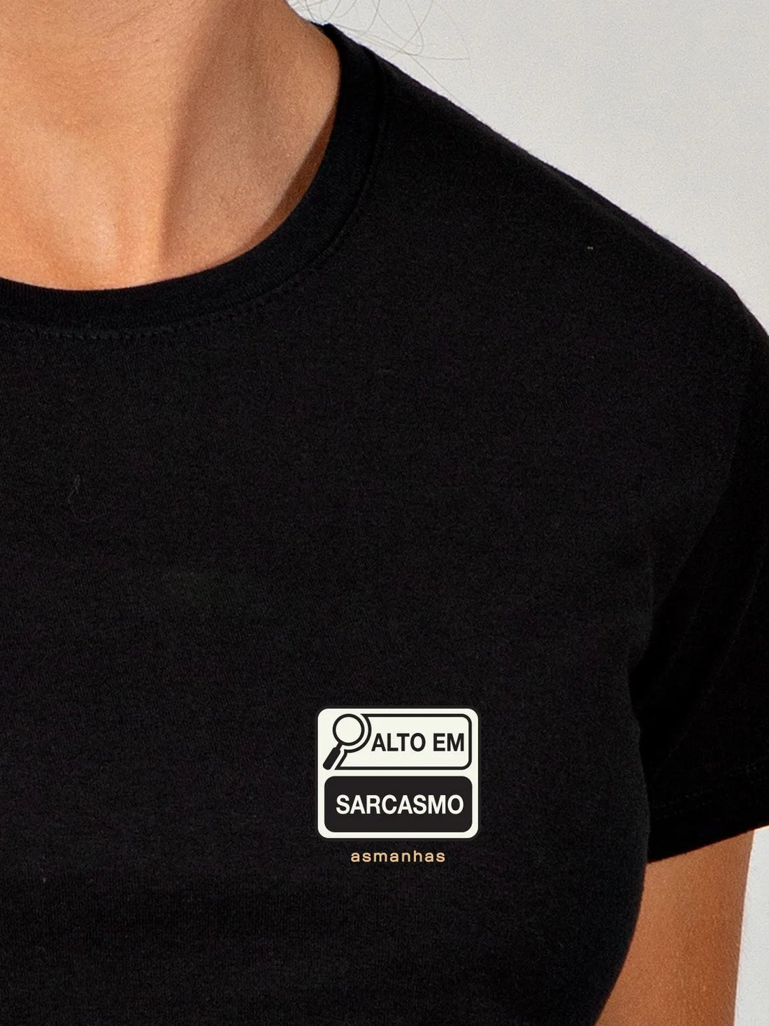 Camiseta Feminina Alto em Sarcasmo Asmanhas